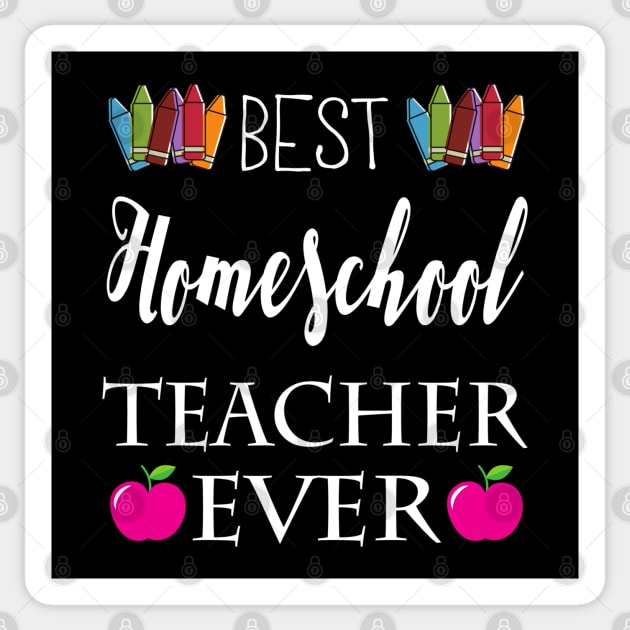 Best Homeschool Teacher Ever Sticker by e s p y